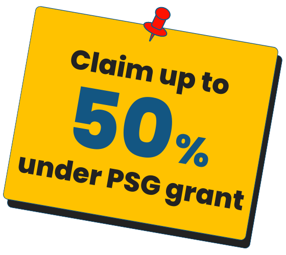 Claim up to 50% under PSG grant